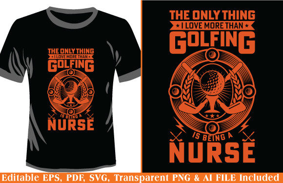 Golfing T-shirt Design Nurse Graphics
