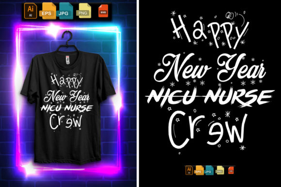 Happy New Year NICU Nurse Graphics & T-Shirt Designs