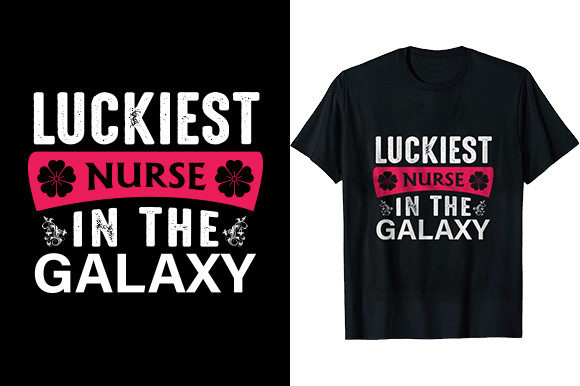 Luckiest Nurse in the Galaxy Graphics & T-Shirt Designs