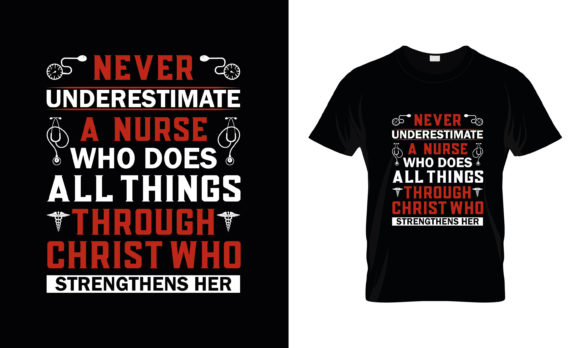Never Underestimate a Nurse Graphics for T-Shirt Designs
