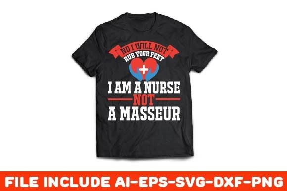 Nurse Humor Graphics for T-Shirt Designs