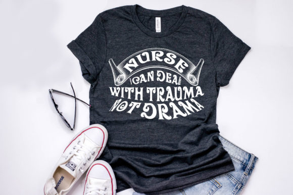 Nurse Quote Graphics for T-Shirt Designs