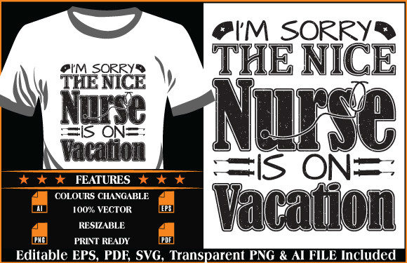 Nurse T-shirt Design I m Sorry the Nice Graphics