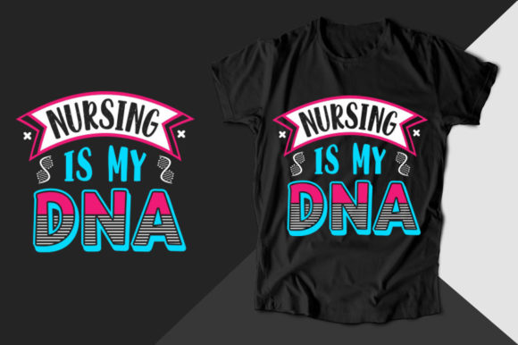 Nursing is My DNA Nurse T-shirt Graphics Review