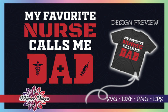 Reviewing the My Favorite Nurse Calls Me Dad Design
